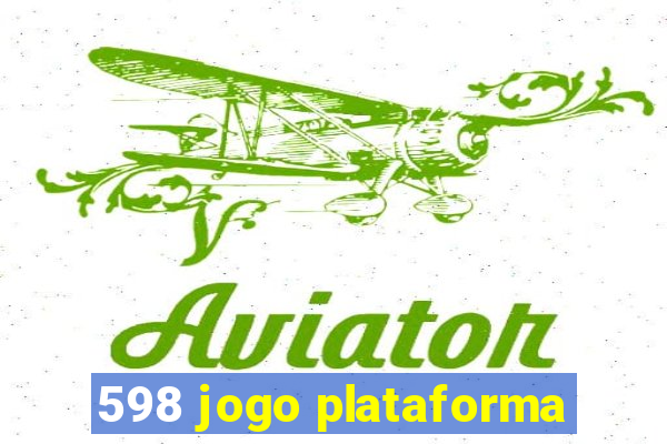 598 jogo plataforma